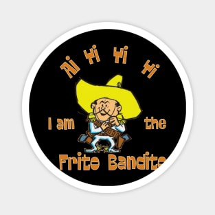 Frito Bandito Magnet